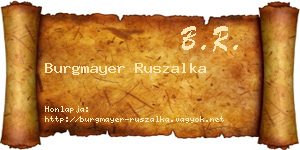 Burgmayer Ruszalka névjegykártya